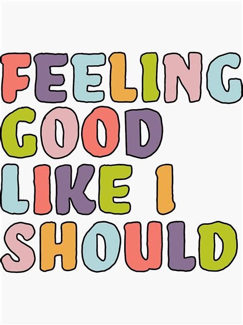 Buy Feeling Good, Like I should Sweatshirt: Shop top fashion brands Sweatshirts at Amazon.com FREE DELIVERY and Returns possible on eligible purchases Amazon.com: Feeling Good, Like I should Sweatshirt : Clothing, Shoes & Jewelry